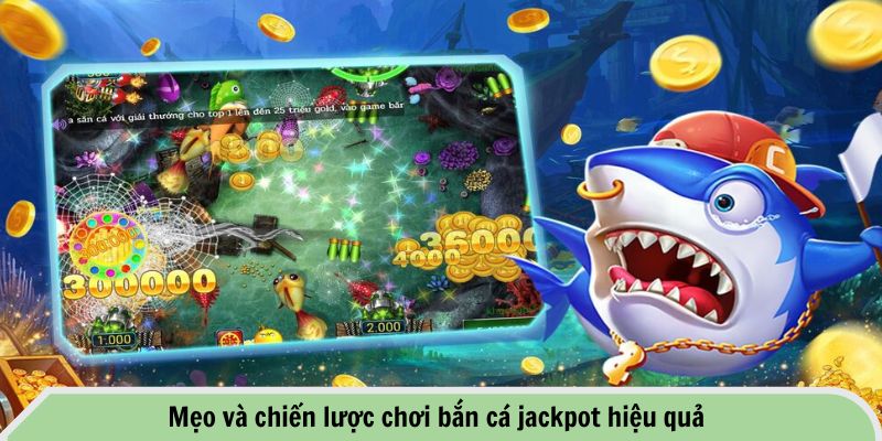 Bắn Cá Jackpot Tại FB88 - Chinh Phục Giải Thưởng Lớn 3 Mẹo và chiến lược chơi bắn cá jackpot hiệu quả