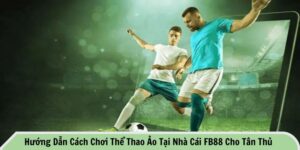 Thể thao ảo tại nhà cái FB88