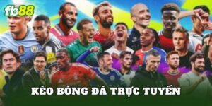 Kèo Bóng Đá Trực Tuyến