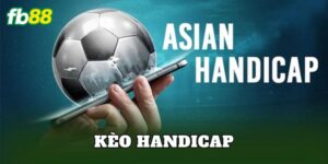 Kèo Handicap