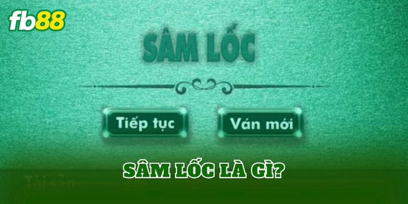 Sâm Lốc là gì?