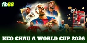 keo chau a world cup 2026