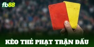 keo the phat tran dau