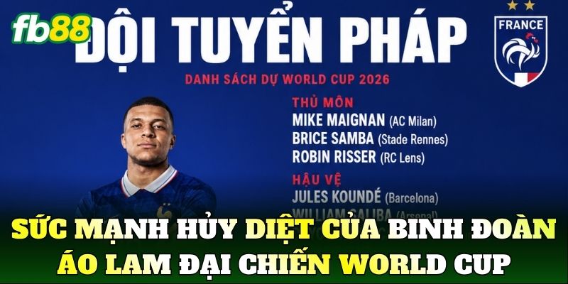 Sức mạnh hủy diệt của binh đoàn áo lam đại chiến World Cup