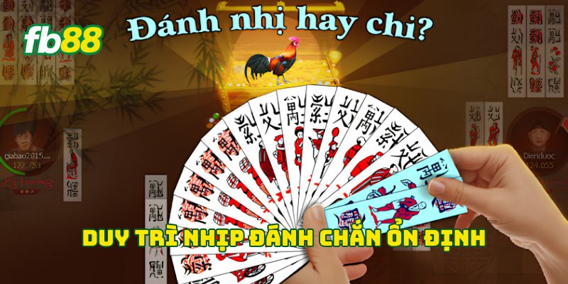 Duy trì nhịp đánh Chắn ổn định