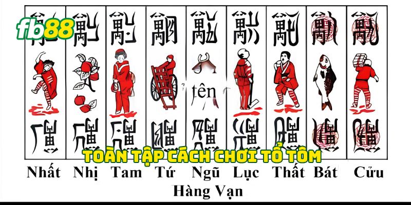 Toàn tập cách chơi Tổ Tôm