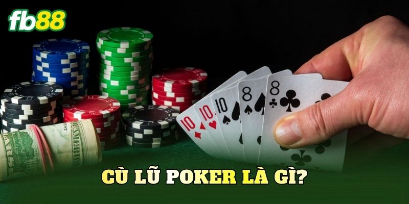 Cù lũ Poker là gì?