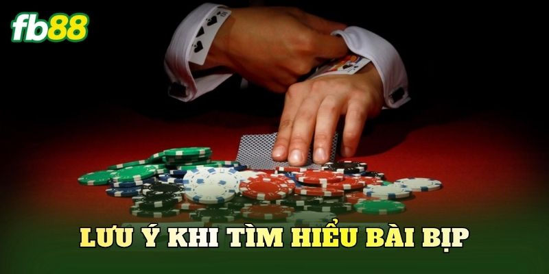 Lưu ý khi tìm hiểu bài bịp