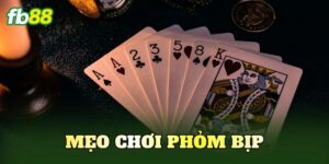 Mẹo Chơi Phỏm Bịp