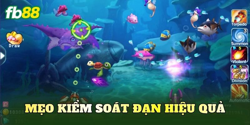Mẹo kiểm soát đạn hiệu quả